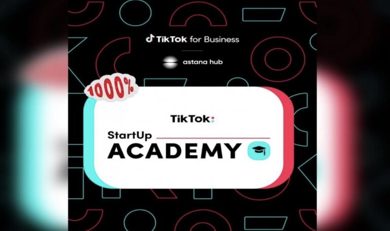 Astana Hub совместно с TikTok запустили образовательную программу для казахстанских стартапов TikTok StartUp Академия