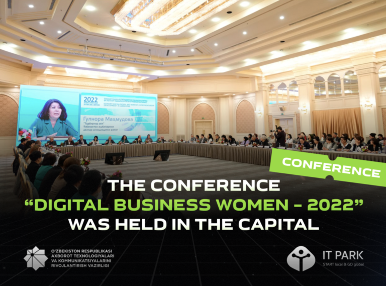 В Ташкенте прошла конференция Digital Business Women — 2022