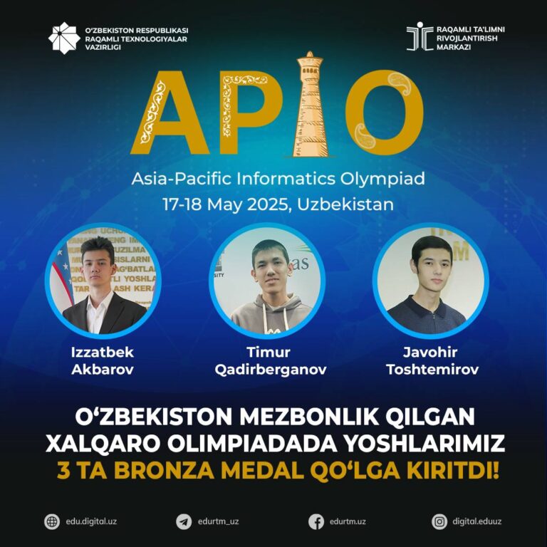 Узбекистан успешно организовал Азиатско-Тихоокеанскую олимпиаду по информатике 2025 и завоевал три медали