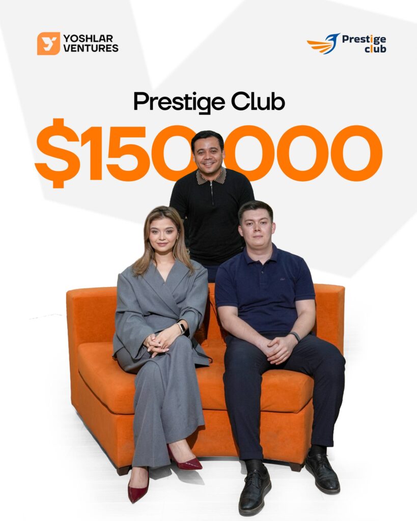 Узбекский стартап Prestige Club привлек $150 000 от Yoshlar Ventures 20 photo 2026 08 15 20 13 37